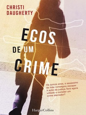 cover image of Ecos de um crime